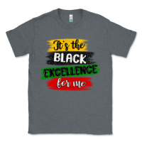 Charcoal Heather it s the black excellence for me Classic Tee - MaliasSmallBusiness