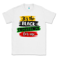 White it s the black excellence for me Classic Tee - MaliasSmallBusiness
