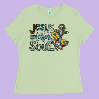 Jesus Is The Anchor Of My Soul Ladies Tee Designed By Sublimationcraftshop