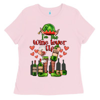 Bubblegum Pink im the wine lover elf Ladies Tee - FaDigitalArtStudio