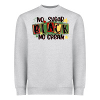 Heather Grey no sugar black no cream Heavyweight Sweatshirt - MaliasSmallBusiness