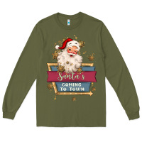 Army Green santa's coming to town Long Sleeve Tee - MaliasSmallBusiness