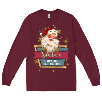 Burgundy santa's coming to town Long Sleeve Tee - MaliasSmallBusiness