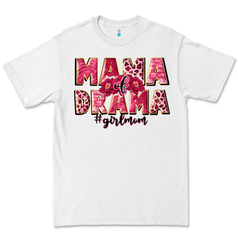 Mama Of Drama Girl Mom Premium Tee by JahusDesignShop | Teevron