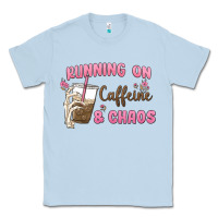 Dusty Blue running on caffeine & chaos Classic Tee - MaliasSmallBusiness