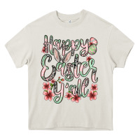 Cream Easter Day Happy Easter y'all Heavy Core Tee - OliviaCreatesArt