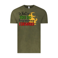 Vintage Olive whatever you do keep moving forward martin luther Vintage Tee - MaliasSmallBusiness