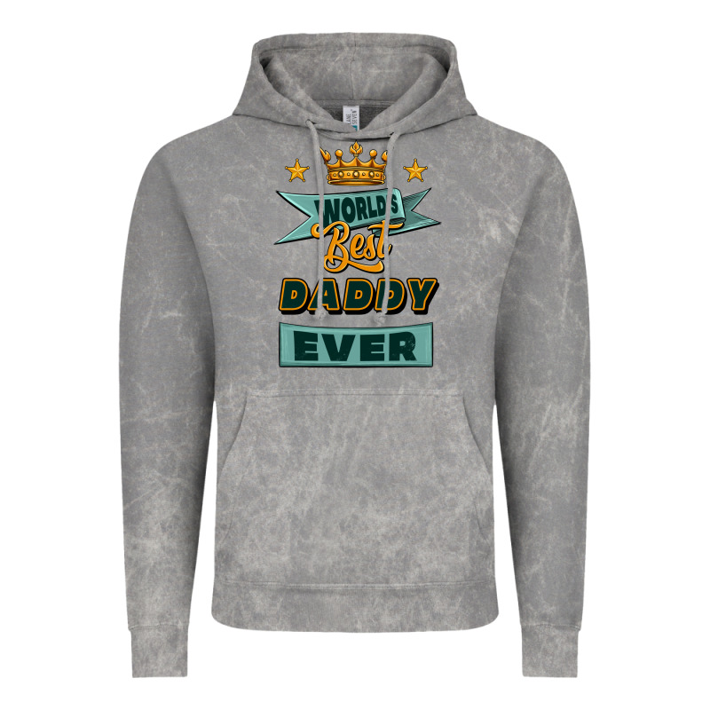 World's Best Daddy Ever Vintage Hoodie by Jasminsmagicworld | Teevron