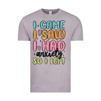 Vintage Zinc i came i saw i had anxiety so i left Vintage Tee - MaliasSmallBusiness