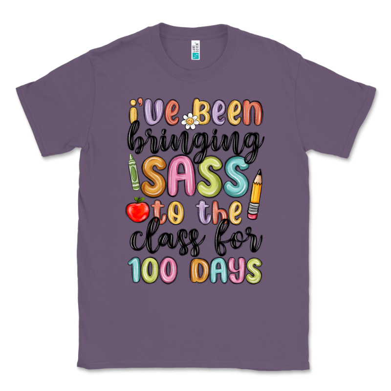 I Ve Been Bringing Sass To The Class For 100 Days Classic Tee by MaliasSmallBusiness | Teevron