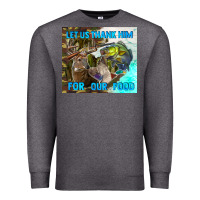 Charcoal Heather let us thank hım for our food Premium Sweatshirt - TumblerDesignByShophia