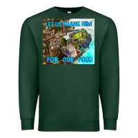 Sports Green let us thank hım for our food Premium Sweatshirt - TumblerDesignByShophia