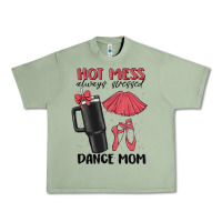 Oil Green hot mess always stressed dance mom Urban Heavy Tee - MaliasSmallBusiness