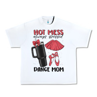 White hot mess always stressed dance mom Urban Heavy Tee - MaliasSmallBusiness