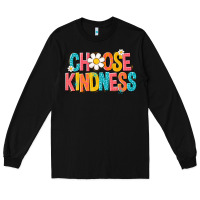 Black choose kindness Long Sleeve Tee - NancyCooperArtShop