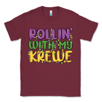 Burgundy rollin with my krewe Classic Tee - MaliasSmallBusiness