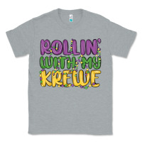 Heather Grey rollin with my krewe Classic Tee - MaliasSmallBusiness