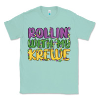 Seafoam rollin with my krewe Classic Tee - MaliasSmallBusiness
