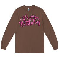 Chestnut it s my birthday Long Sleeve Tee - MaliasSmallBusiness