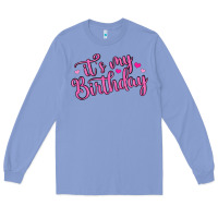 Colony Blue it s my birthday Long Sleeve Tee - MaliasSmallBusiness