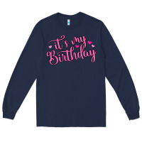 Navy it s my birthday Long Sleeve Tee - MaliasSmallBusiness