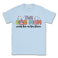 Dusty Blue this dog mom wears her heart on her sleeve Classic Tee - MaliasSmallBusiness