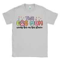 This Dog Mom Wears Her Heart On Her Sleeve Classic Tee | Teevron