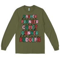 Army Green dasher dancer prancer vixer comet cupid donner bli Long Sleeve Tee - MaliasSmallBusiness