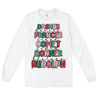 White dasher dancer prancer vixer comet cupid donner bli Long Sleeve Tee - MaliasSmallBusiness