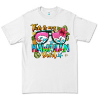 White this is my hawaiian Premium Tee - AdoDesignShop