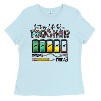 Battery Life Of A Teacher Monday Friday Ladies Tee | Teevron