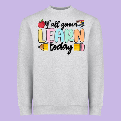 Y'all Gonna Learn Today Heavyweight Sweatshirt Designed By Maliassmallbusiness