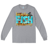 Heather Grey born to fish forced to work Long Sleeve Tee - NancyCooperArtShop