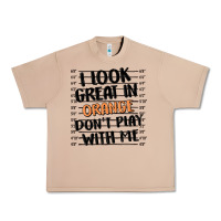 Burro i look great in orange don't play with me Urban Heavy Tee - MaliasSmallBusiness
