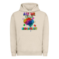 Pigment French Oak Ask me about neurodiversity Urban Hoodie - FaDigitalArtStudio