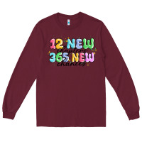 Burgundy 12 new chapter 365 new chances Long Sleeve Tee - MaliasSmallBusiness