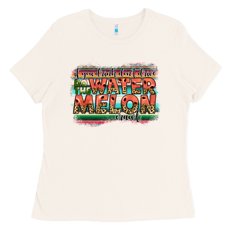 İf You Drink Don't Drive Do The Watermelon Crawl Ladies Tee by JahusDesignShop | Teevron