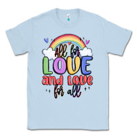 Dusty Blue all for love and love for all Classic Tee - MaliasSmallBusiness