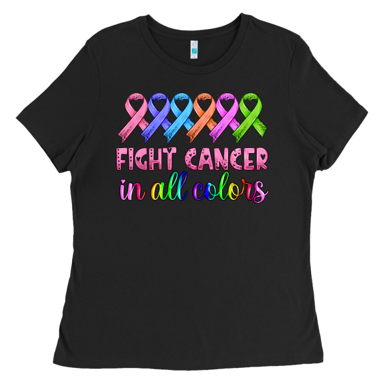 Fight Cancer In All Colors Ladies Tee by HRA Design Shop | Teevron