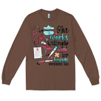Chestnut she works willingly with her hands Long Sleeve Tee - MaliasSmallBusiness