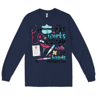 Navy she works willingly with her hands Long Sleeve Tee - MaliasSmallBusiness
