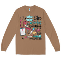 Toasted Coconut she works willingly with her hands Long Sleeve Tee - MaliasSmallBusiness