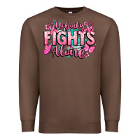 Chestnut Nobody fights alone Cancer Awareness Premium Sweatshirt - HowdyJamesFarm