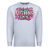 Heather Grey Nobody fights alone Cancer Awareness Premium Sweatshirt - HowdyJamesFarm
