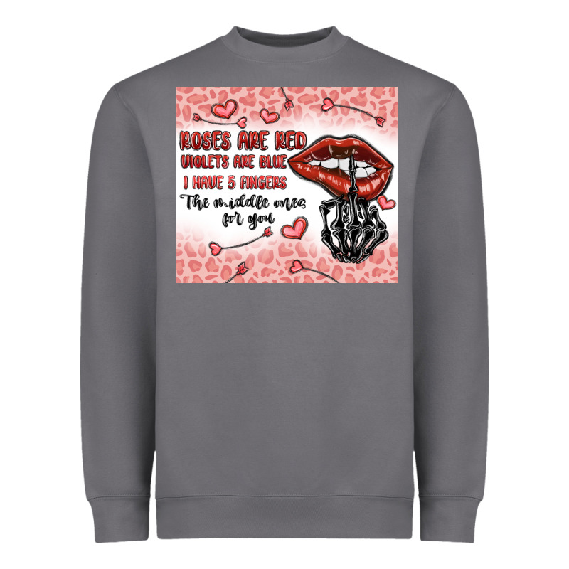 Roses Are Red Violets Are Blue I Have 5  Fingers T Heavyweight Sweatshirt by MaliasSmallBusiness | Teevron