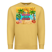 Antique Gold life is better with at the beach Premium Sweatshirt - TumblerDesignByShophia