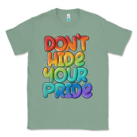 Sage dont hide your pride Classic Tee - MaliasSmallBusiness