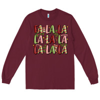 Burgundy fa la la la la la la la la Long Sleeve Tee - MaliasSmallBusiness