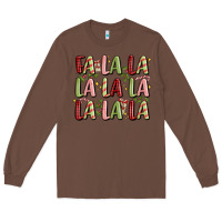 Chestnut fa la la la la la la la la Long Sleeve Tee - MaliasSmallBusiness