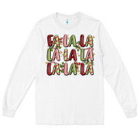 White fa la la la la la la la la Long Sleeve Tee - MaliasSmallBusiness